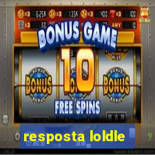 resposta loldle